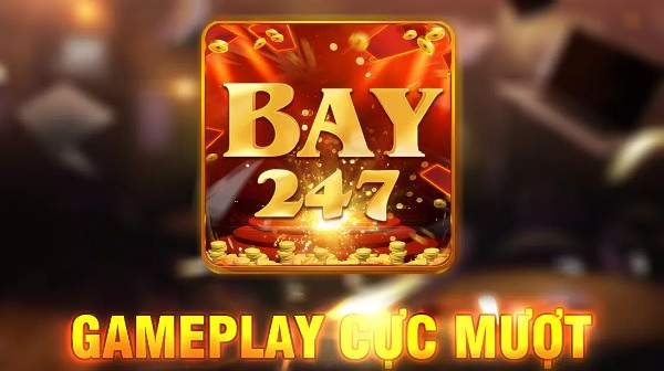 Tổng quan về website Bay247 Vin